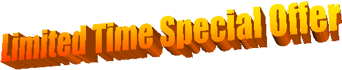 Limited Time Special Offer